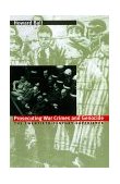 Prosecuting War Crimes and Genocide The Twentieth-Century Experience  9780700609772 Front Cover