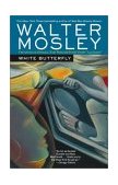 White Butterfly An Easy Rawlins Novel cover art