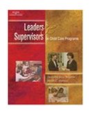 Leaders and Supervisors in Child Care Programs 2001 9780766825772 Front Cover