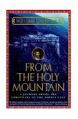 From the Holy Mountain A Journey among the Christians of the Middle East cover art