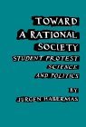Toward a Rational Society Student Protest, Science, and Politics  9780807041772 Front Cover