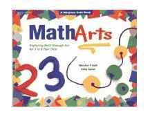 MathArts Exploring Math Through Art for 3 to 6 Year Olds cover art