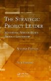 Strategic Project Leader Mastering Service-Based Project Leadership, Second Edition cover art