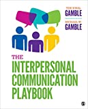 The Interpersonal Communication Playbook: 