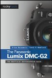 Panasonic Lumix DMC-G2 The Unofficial Quintessential Guide 2011 9781933952772 Front Cover
