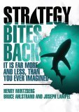 Strategy Bites Back It Is Far More, and Less, Than You Ever Imagined cover art