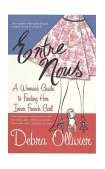 Entre Nous A Woman's Guide to Finding Her Inner French Girl cover art