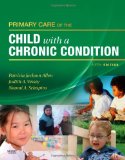 Primary Care of the Child with a Chronic Condition  cover art
