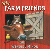 My Farm Friends 2011 9780399244773 Front Cover