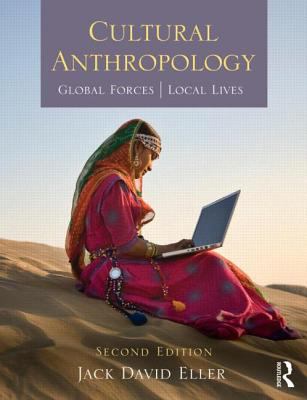 Cultural Anthropology Global Forces, Local Lives cover art