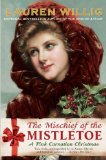 Mischief of the Mistletoe 2011 9780451234773 Front Cover