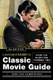 Leonard Maltin's Classic Movie Guide From the Silent Era Through 1965 2nd 2010 Revised  9780452295773 Front Cover