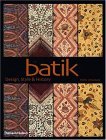 Batik Design Style and History 2004 9780500284773 Front Cover