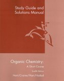 Organic Chemistry A Short Course 12th 2006 Guide (Pupil's)  9780618590773 Front Cover