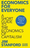 Economics for Everyone, Second Edition A Short Guide to the Economics of Capitalism cover art
