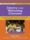 Literacy in the Welcoming Classroom Creating Family-School Partnerships That Support Student Learning cover art