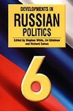 Developments in Russian Politics 7  9780822344773 Front Cover
