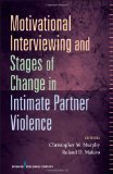 Motivational Interviewing and Stages of Change in Intimate Partner Violence  9780826119773 Front Cover