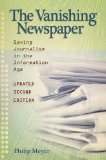 Vanishing Newspaper [2nd Ed] Saving Journalism in the Information Age cover art