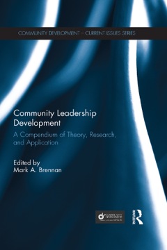 Community Leadership Development: A Compendium of Theory, Research, and Application  9781317980773 Front Cover