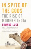 In Spite of the Gods The Rise of Modern India cover art