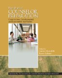 Handbook of Counselor Preparation Constructivist, Developmental, and Experiential Approaches