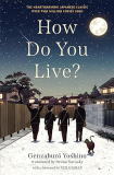 How Do You Live?:  9781616209773 Front Cover