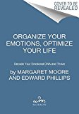 Organize Your Brain, Optimize Your Life Decode Your Emotional DNA-and Thrive  9780062419774 Front Cover