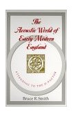 Acoustic World of Early Modern England Attending to the O-Factor cover art