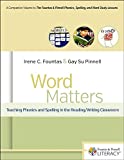 Word Matters Teaching Phonics and Spelling in the Reading/Writing Classroom  9780325099774 Front Cover