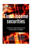Fixed-Income Securities Valuation, Risk Management and Portfolio Strategies