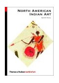 North American Indian Art 2004 9780500203774 Front Cover