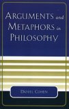 Arguments and Metaphors in Philosophy 2004 9780761826774 Front Cover