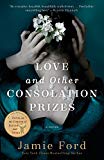 Love and Other Consolation Prizes A Novel  9780804176774 Front Cover