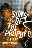 Sons of the Prophet A Play cover art