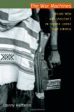 War Machines Young Men and Violence in Sierra Leone and Liberia cover art