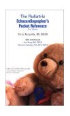 Pediatric Echocardiographers Pocket Reference