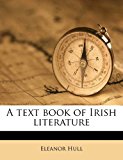Text Book of Irish Literature 2010 9781171909774 Front Cover