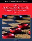 Using Assessment Results for Career Development 
