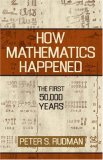 How Mathematics Happened The First 50,000 Years cover art
