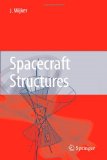 Spacecraft Structures  9783642094774 Front Cover