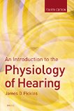 Introduction to the Physiology of Hearing Fourth Edition cover art