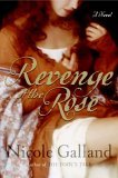Revenge of the Rose 2006 9780060841775 Front Cover