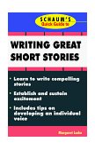 Schaum's Quick Guide to Writing Great Short Stories  cover art