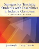 Strategies for Teaching Students with Disabilities in Inclusive Classrooms A Case Method Approach