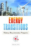Energy Transitions History, Requirements, Prospects