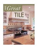 Ideas for Great Tile 1997 9780376016775 Front Cover