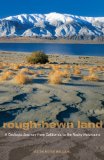 Rough-Hewn Land A Geologic Journey from California to the Rocky Mountains