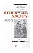 Theology and Sexuality Classic and Contemporary Readings