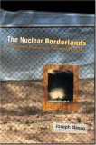 Nuclear Borderlands The Manhattan Project in Post-Cold War New Mexico cover art